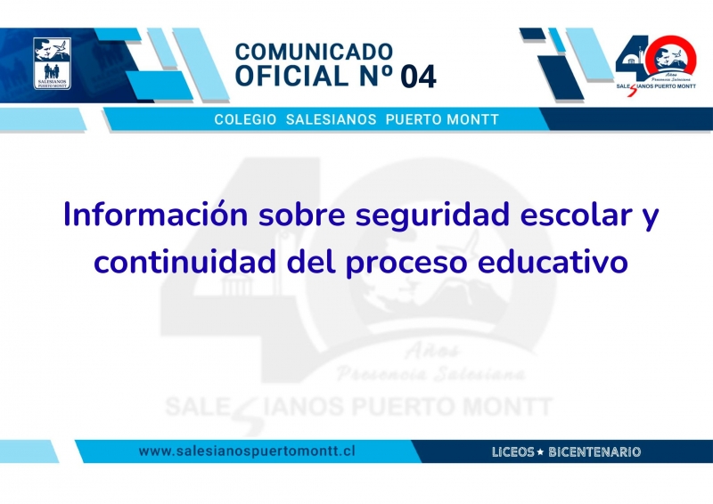 Comunicado Oficial N° 4 Información sobre seguridad escolar y continuidad del proceso educativo